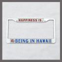 Happiness is Being in Hawaii License Plate Frame
