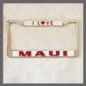 I Love Maui License Plate Frame